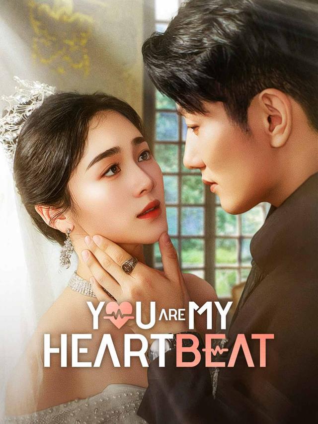 You Are My Heartbeat poster