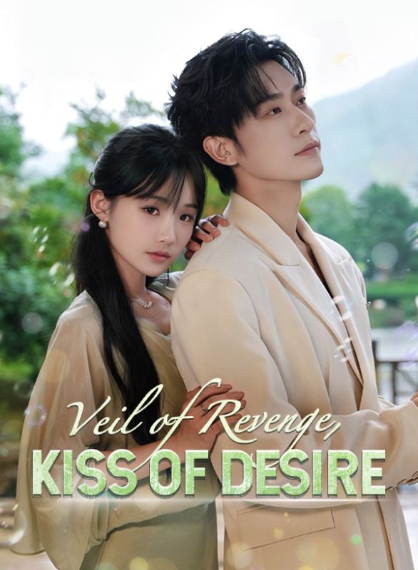 Veil of Revenge, Kiss of Desire poster