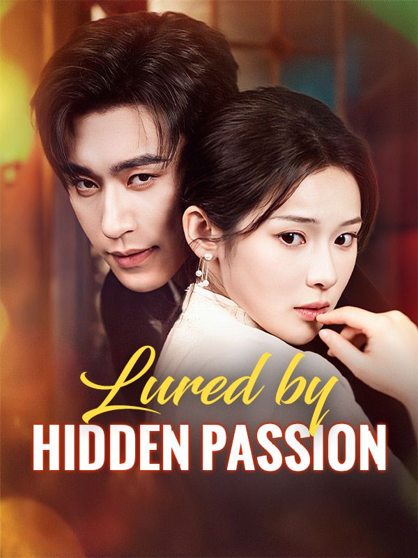 Lured by Hidden Passion poster