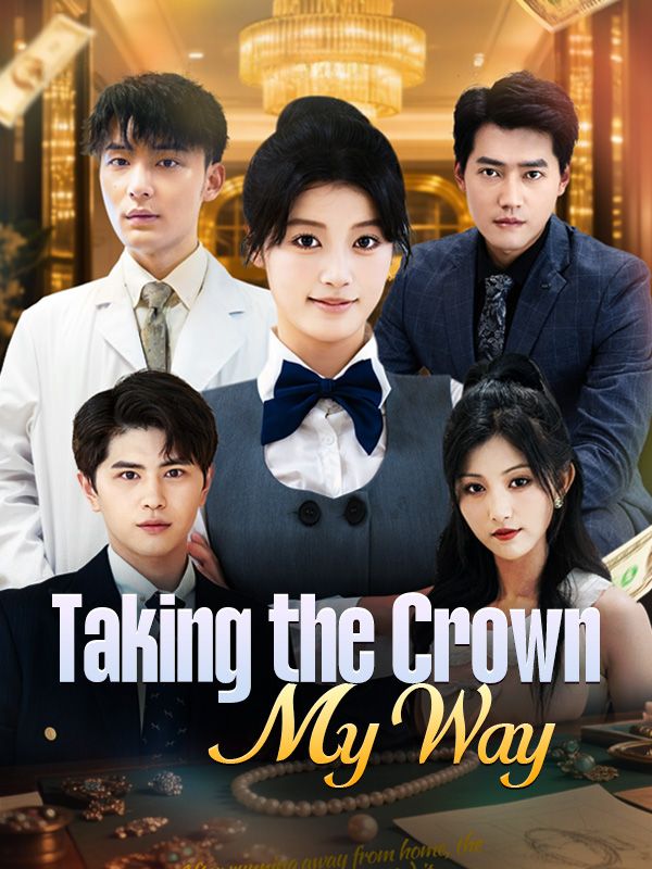 Taking the Crown My Way poster
