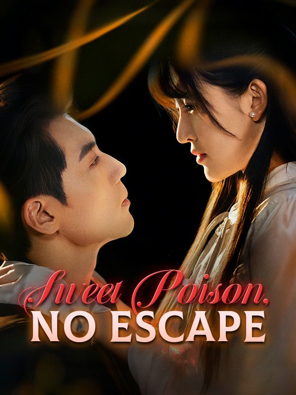 Sweet Poison, No Escape poster