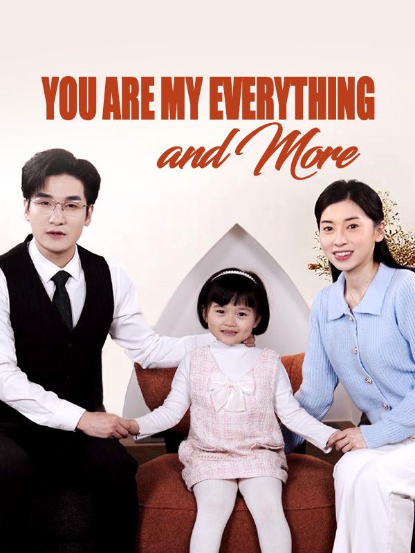 You Are My Everything and More poster