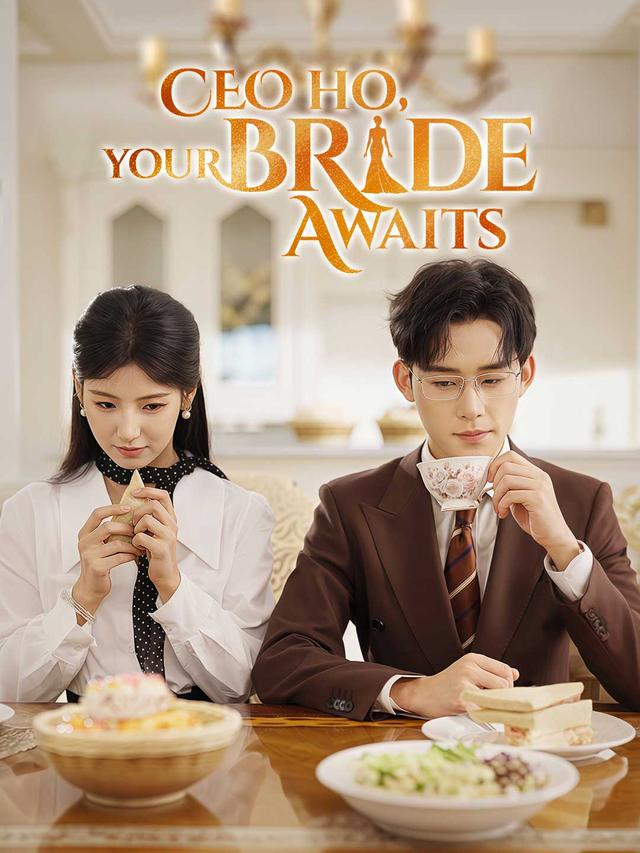 CEO Ho,Your Bride Awaits poster