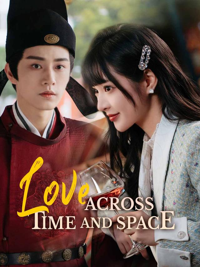 Love Across Time and Space poster