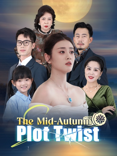 The Mid-Autumn Plot Twist poster