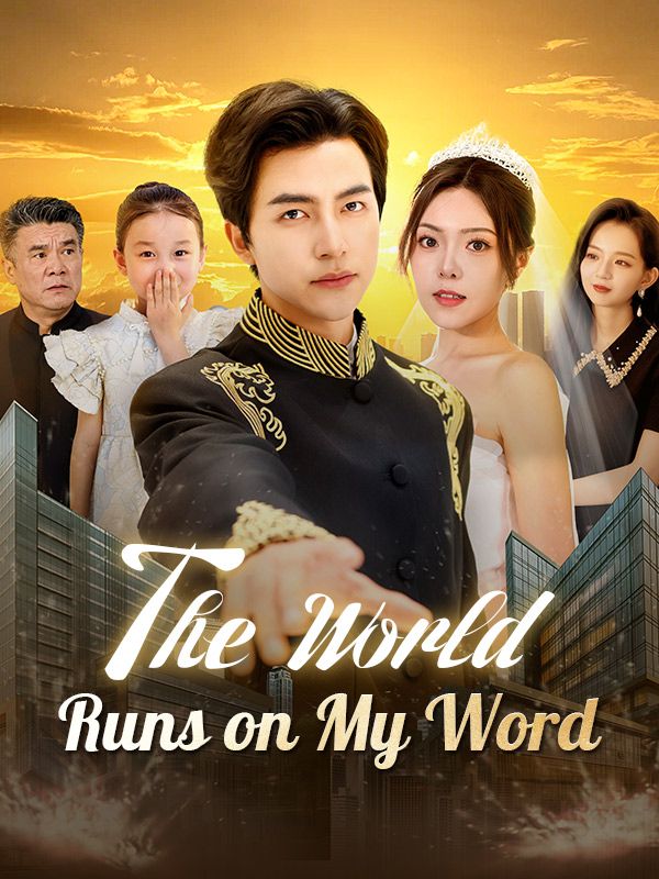The World Runs on My Word poster