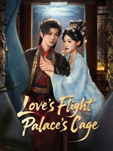 Love's Flight, Palace's Cage poster