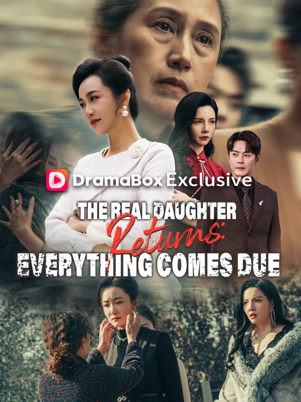 The Real Daughter Returns: Everything Comes Due poster