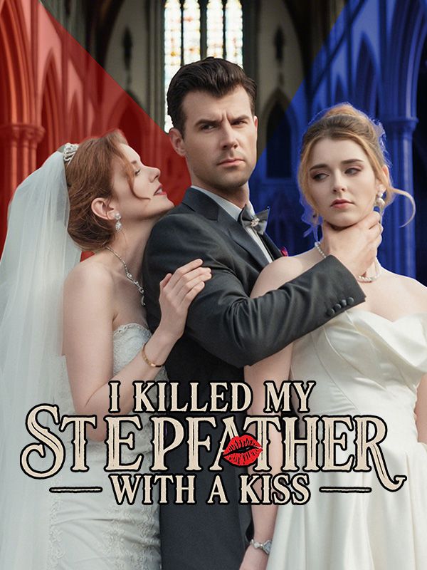 I Killed My Stepfather with a Kiss poster