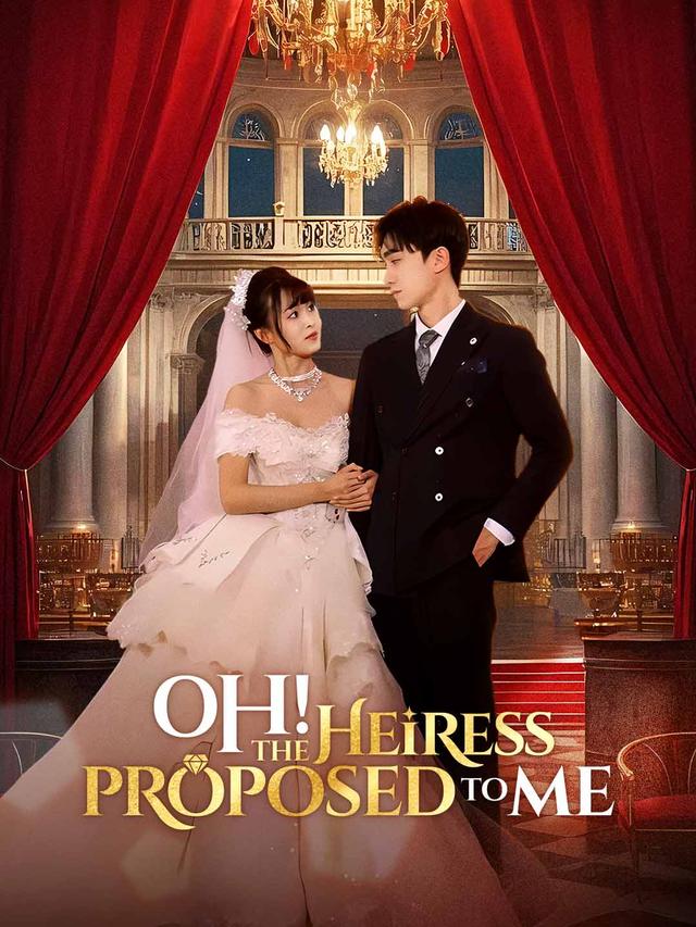 Oh! The Heiress Proposed to Me poster