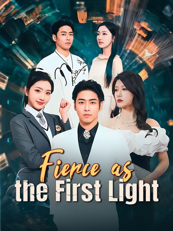 Fierce as the First Light poster