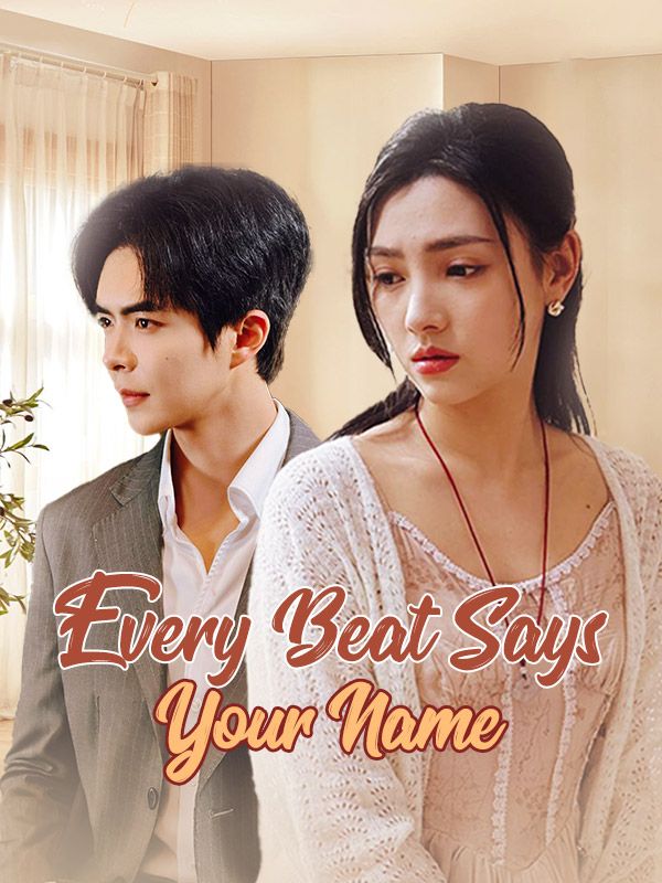 Every Beat Says Your Name poster