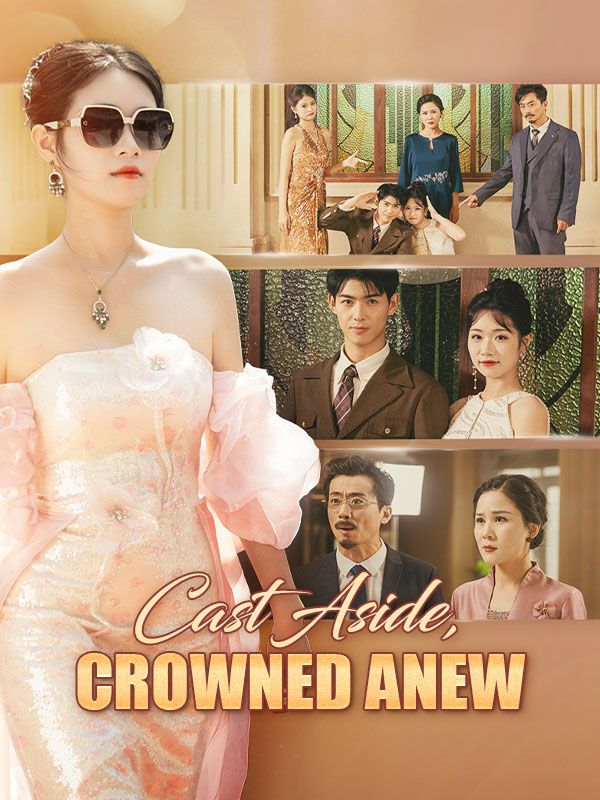 Cast Aside, Crowned Anew poster