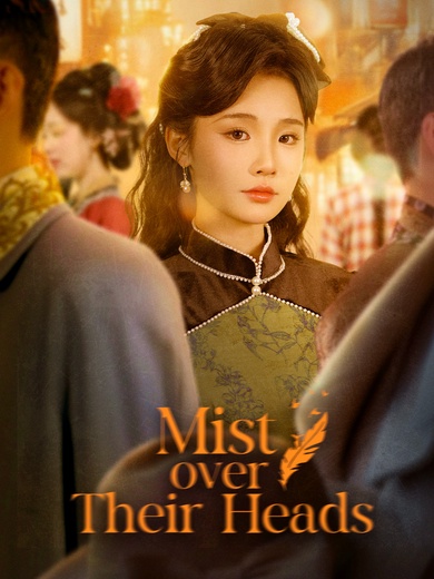 Mist Over Their Heads poster