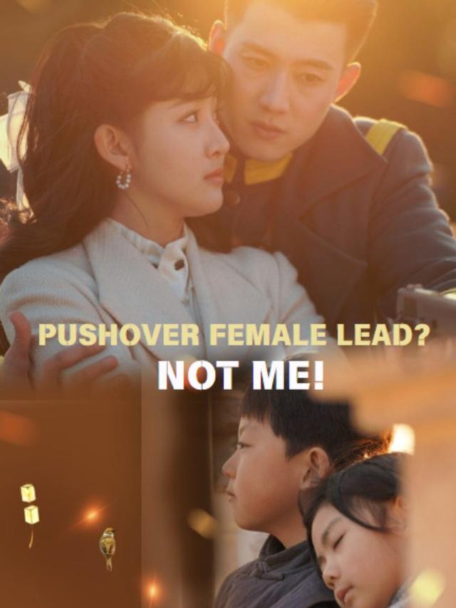 Pushover Female Lead? Not Me! poster