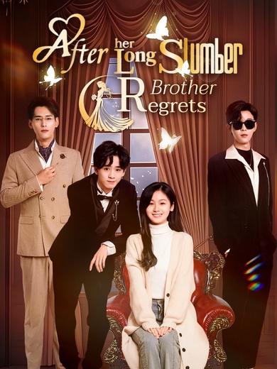 After Her Long Slumber, Brother Regrets poster