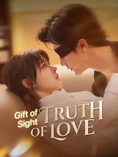 Gift of Sight, Truth of Love poster