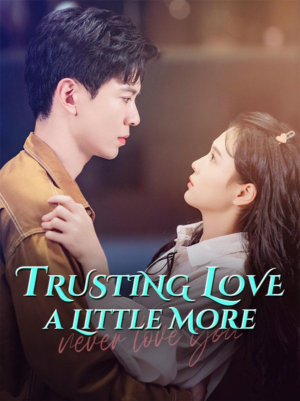 Trusting Love a Little More poster
