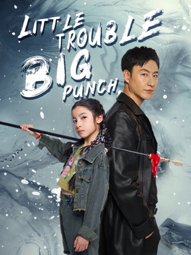 Little Trouble, Big Punch poster