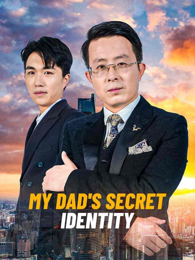 My Dad's Secret Identity poster