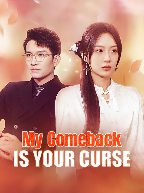 My Comeback Is Your Curse poster