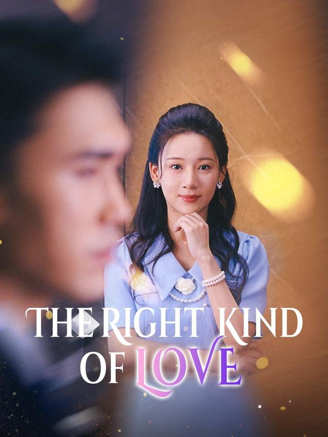 The Right Kind of Love poster