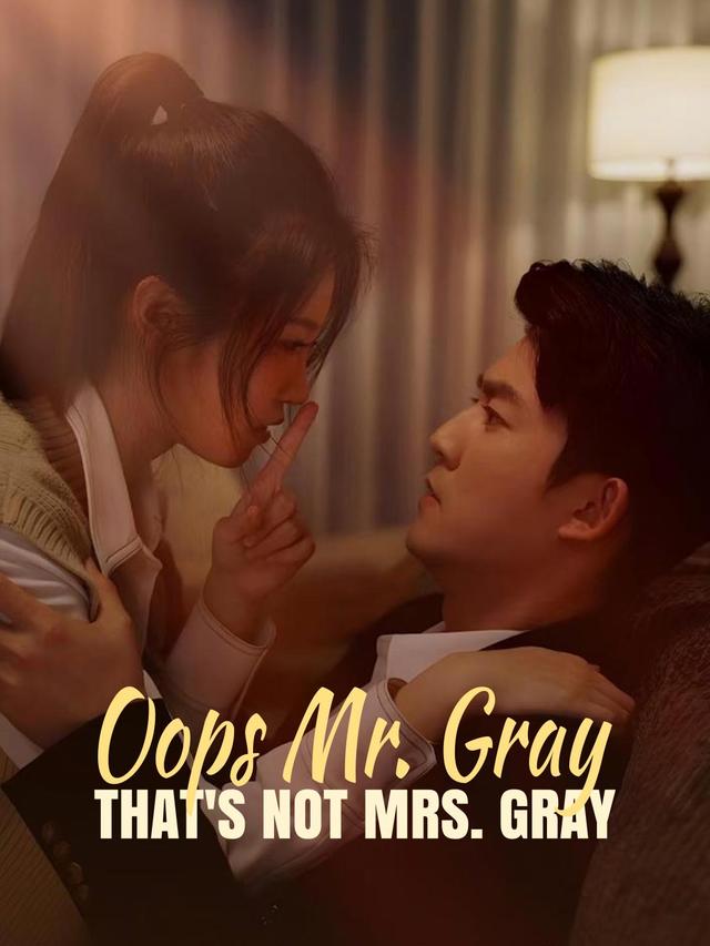 Oops Mr. Gray, That's Not Mrs. Gray poster