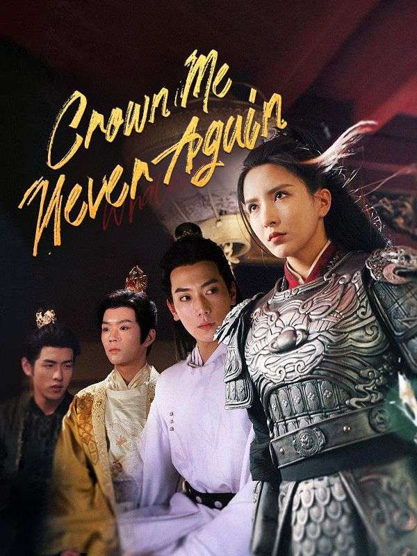 Crown Me Never Again poster