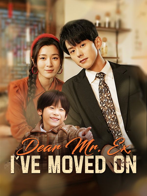 Dear Mr. Ex, I've Moved On poster