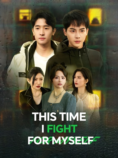 This Time I Fight for Myself poster