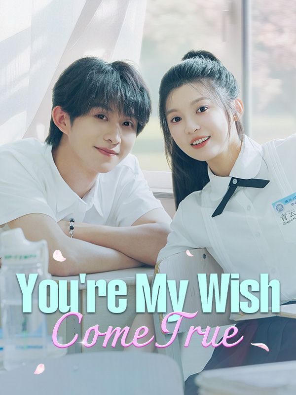You're My Wish Come True poster