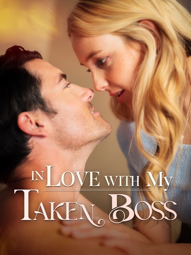 In Love with My Taken Boss poster