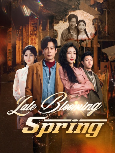 Late Blooming Spring poster