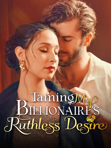 Taming My Billionaire's Ruthless Desire poster