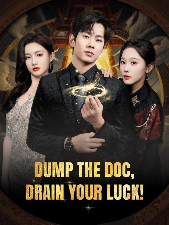 Dump the Doc, Drain Your Luck! poster