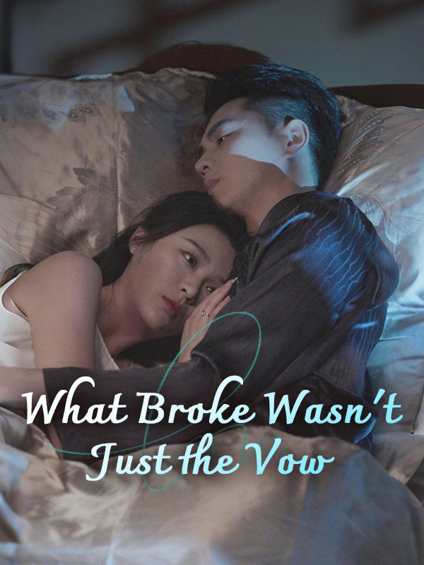 What Broke Wasn't Just the Vow poster
