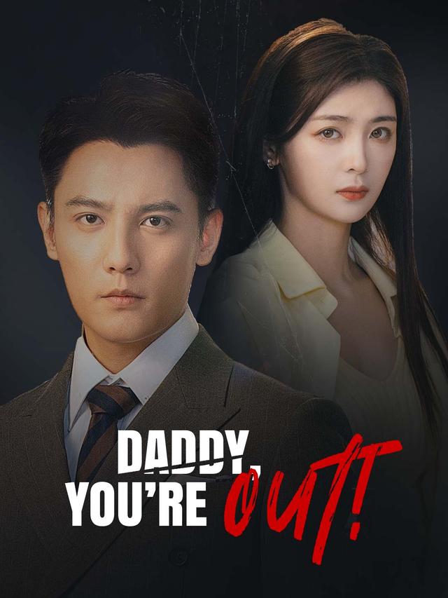 Daddy, You’re Out! poster