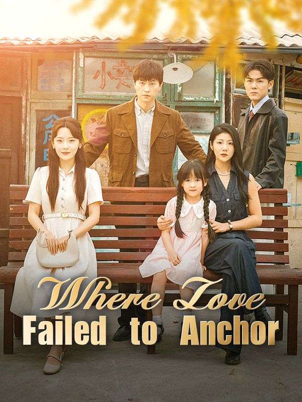 Where Love Failed to Anchor(DUBBED) poster