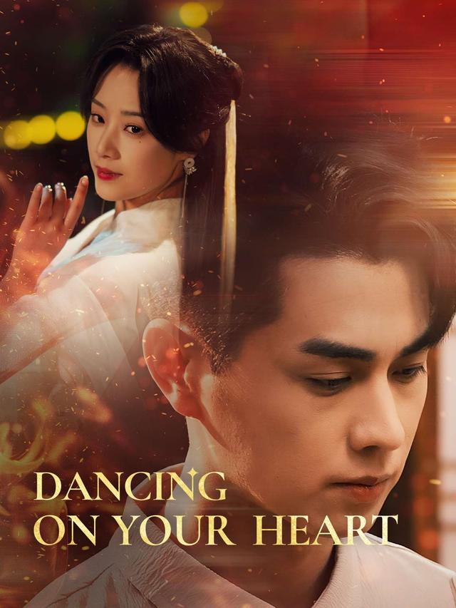 Dancing on Your Heart poster