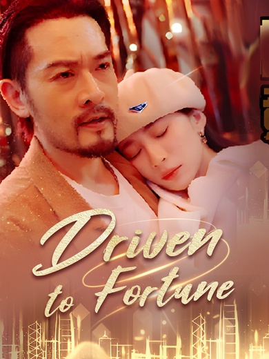 Driven to Fortune poster