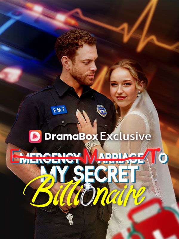 Emergency Marriage To My Secret Billionaire poster