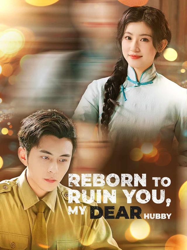 Reborn to Ruin You, My DEAR Hubby poster