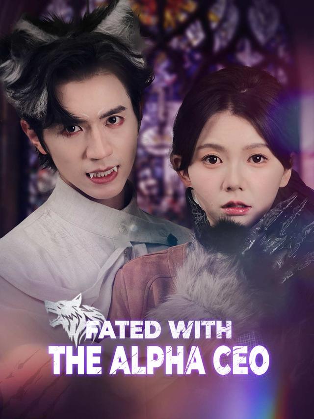 Fated with the Alpha CEO poster
