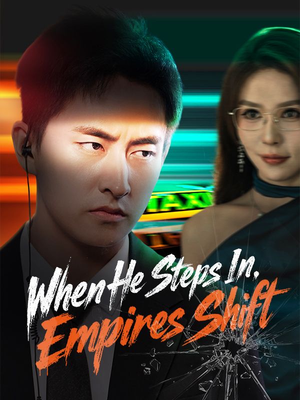 When He Steps In, Empires Shift poster