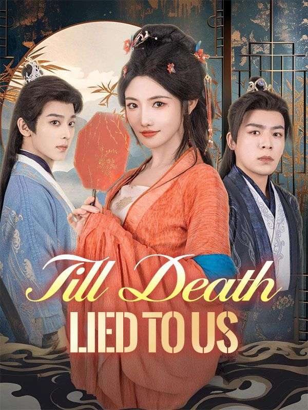 Till Death Lied to Us poster