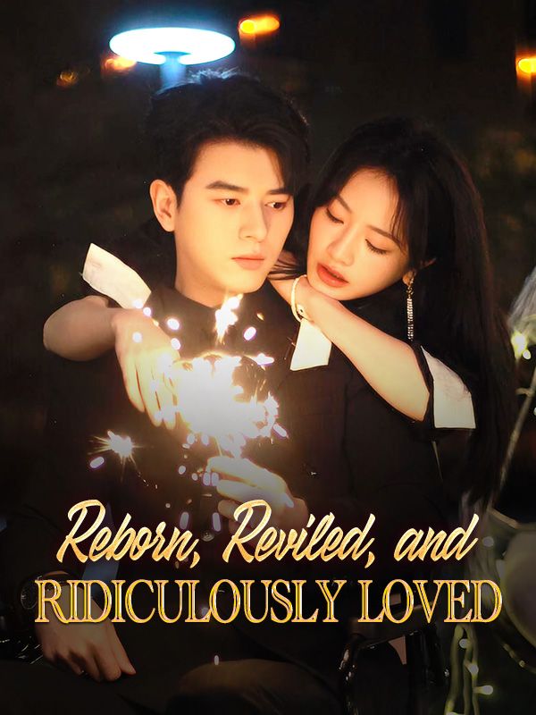Reborn, Reviled, and Ridiculously Loved poster