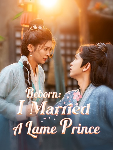 Reborn: I Married A Lame Prince poster