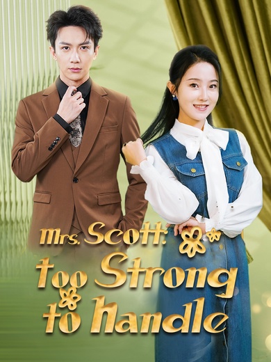 Mrs. Scott: Too Strong to Handle poster