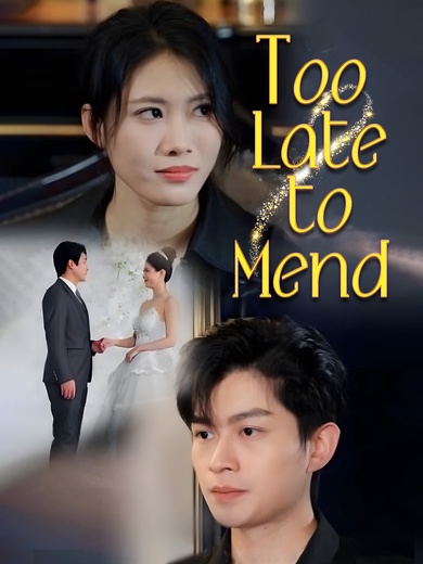 Too Late to Mend poster
