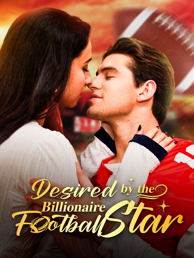 Desired by the Billionaire Football Star poster